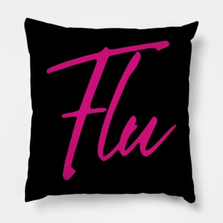 IU Flu pink typography Pillow