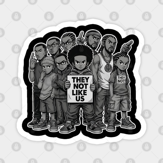Street Crew - They Not Like Us Magnet by UrbanLifeApparel