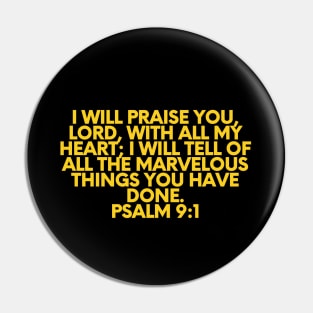 Bible Verse Psalm 9:1 Pin