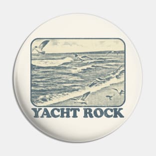 Yacht Rock / Retro Faded 80s Style Design Pin