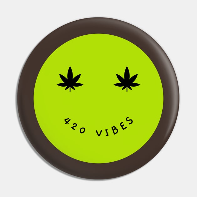 420 Vibes Stoner Gear Pin by Ghost Of A Chance 