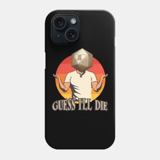 Funny RPG Tabletop Dice Gamer Quote Phone Case