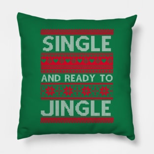 Single and ready to Jingle Pillow