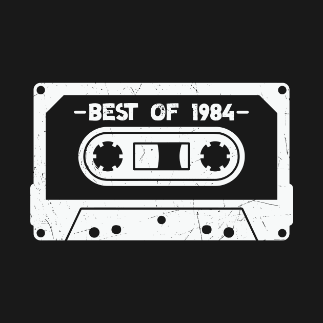 Best of 1984 Retro Cassette Tape 1984 Birthday by SLAG_Creative