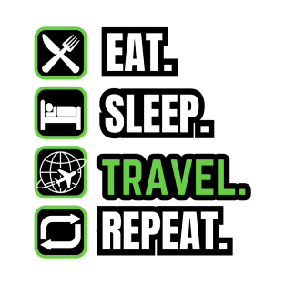 Eat Sleep Travel Repeat T-Shirt