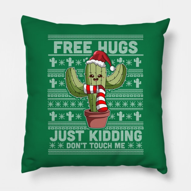 Free Hugs Just Kidding Don't Touch Me Cactus Ugly Christmas Pillow by OrangeMonkeyArt