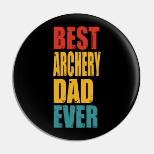 Vintage Best Archery Dad  Ever T-shirt Pin