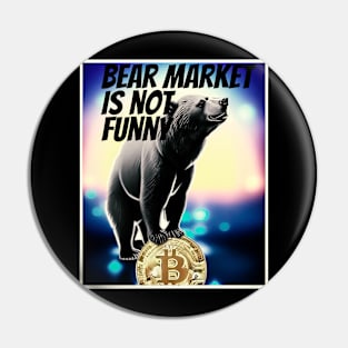 bear market is not funny Pin