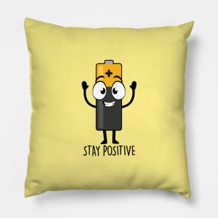 Stay Positive Pillow