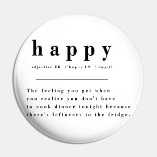 Definition of Happy - Leftovers Pin