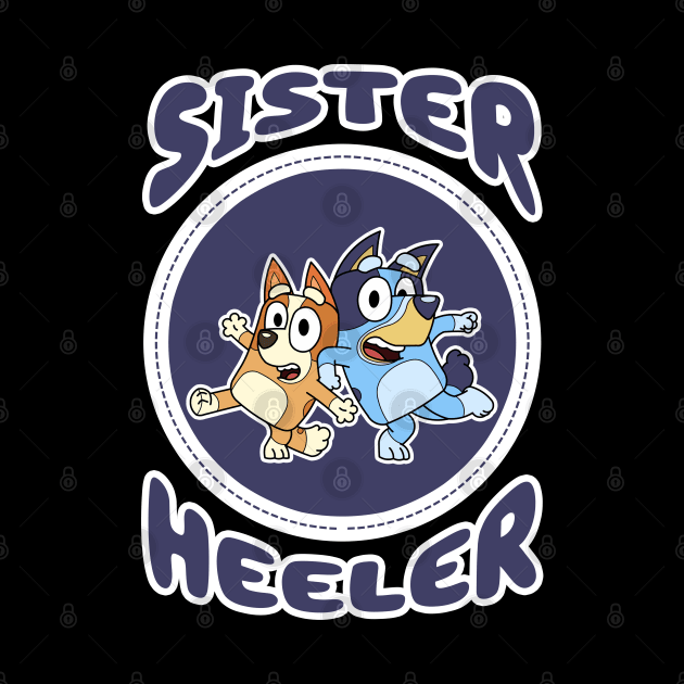 Sister Heeler by Fazar.Sisadboy