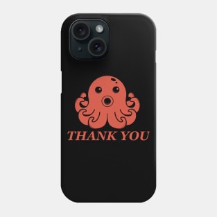 Thank You Phone Case