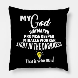 My God - Waymaker Pillow