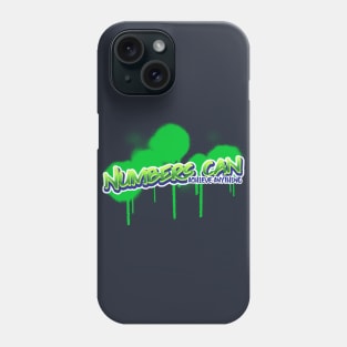 Numbers Can Achieve Anything Phone Case