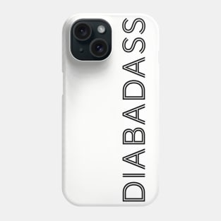 Diabadass 1 Phone Case