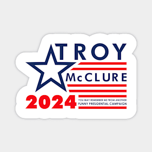 Troy McClure - 2024 Presidential Election Magnet