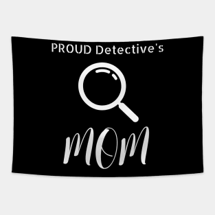 Detective Proud Mom Tapestry