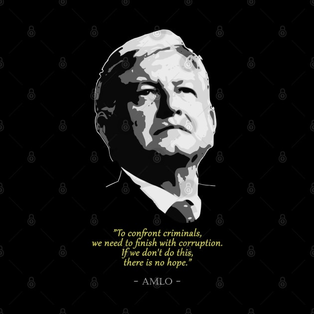 AMLO Quote by Nerd_art