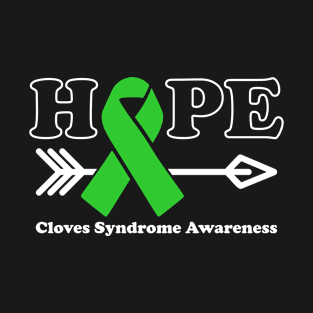 Hope - Cloves Syndrome Awareness Green Ribbon T-Shirt