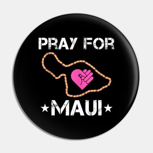 Pray for Maui Hawaii Strong Pin