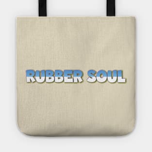 Rubber Soul Tote