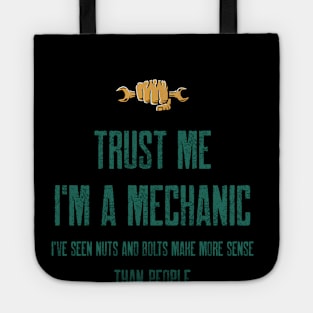 Trust me I'm a mechanic. Tote