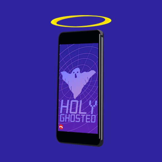 Holy Ghosted by TGprophetdesigns