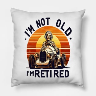 Timeless Retirement Attitude Pillow