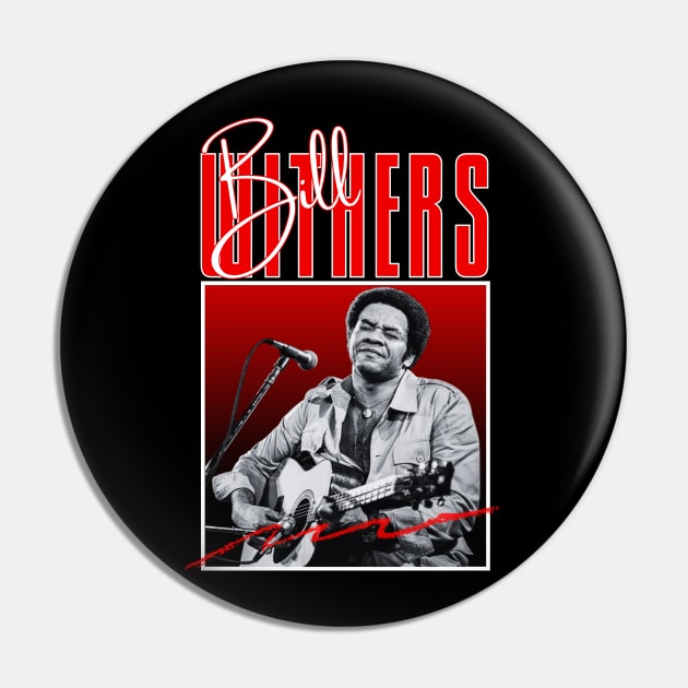 Bill withers///original retro Pin by DetikWaktu