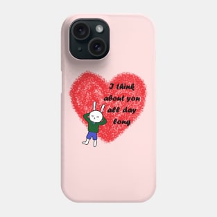 i think about you all day long Phone Case