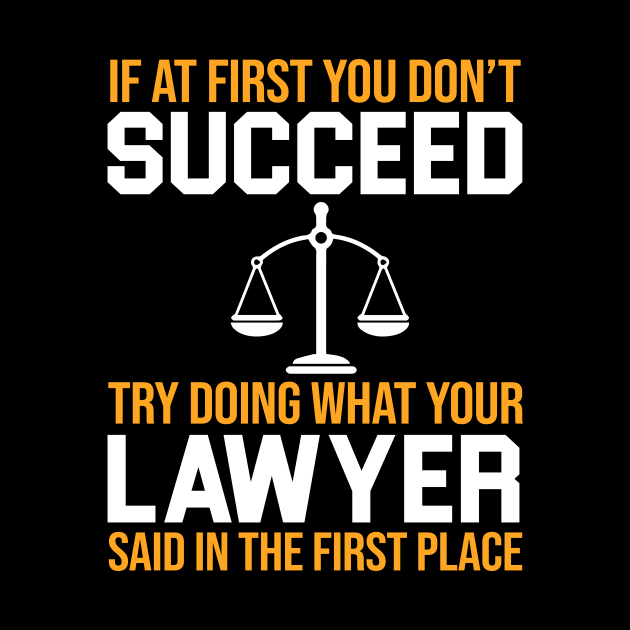 Funny Lawyer Quote by anema