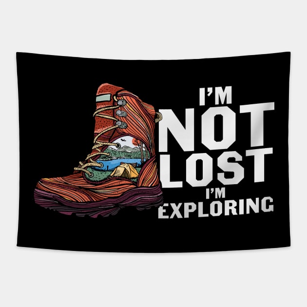 I am not lostI am Exploring Tapestry by Okanagan Outpost