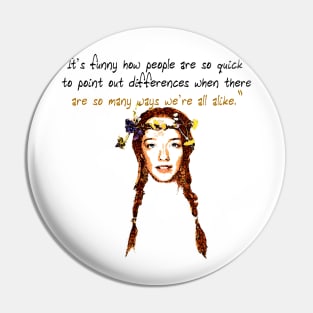 Anne with an E Quote Pin