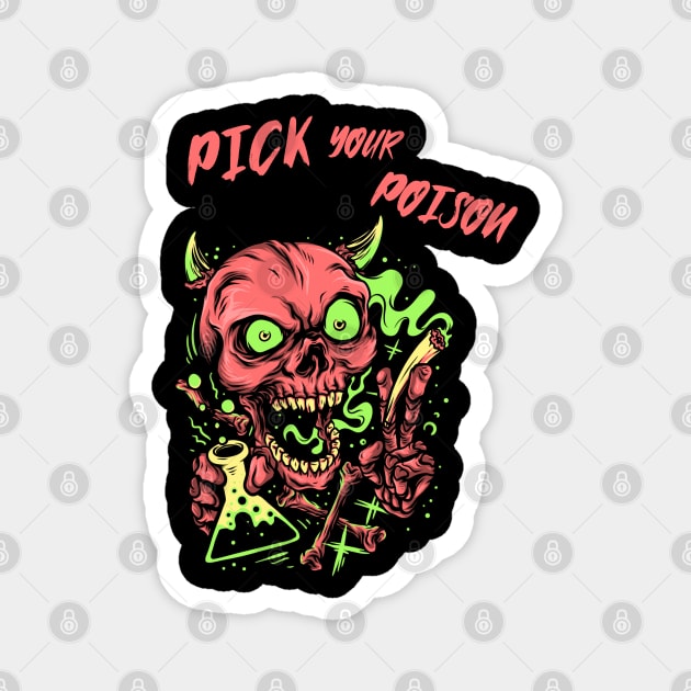 Pick your poison red Magnet by The Patron