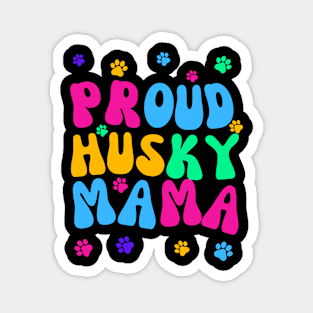 Proud Husky Mama Magnet