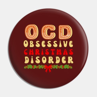 Obsessive christmas disorder Pin