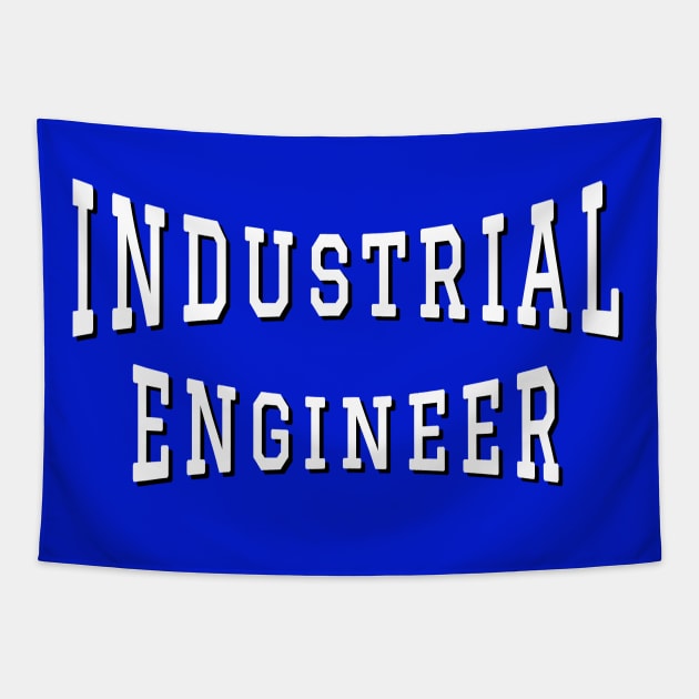 Industrial Engineer in White Color Text Tapestry by The Black Panther