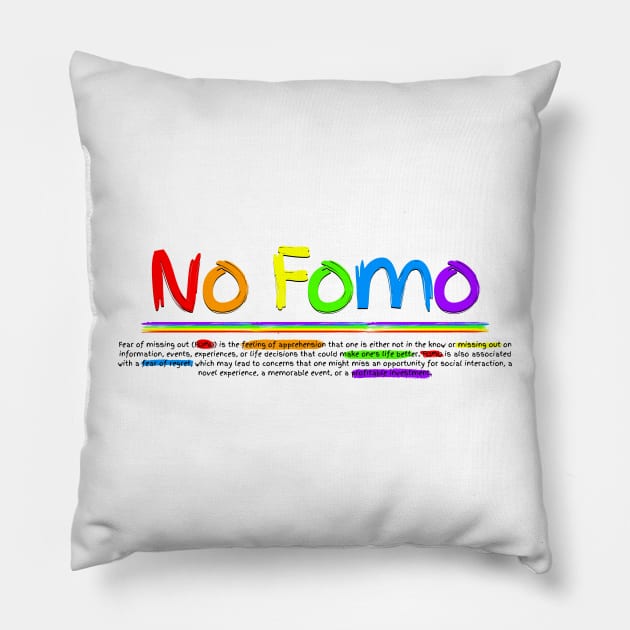 No Fomo Pillow by Doxxed Clothing
