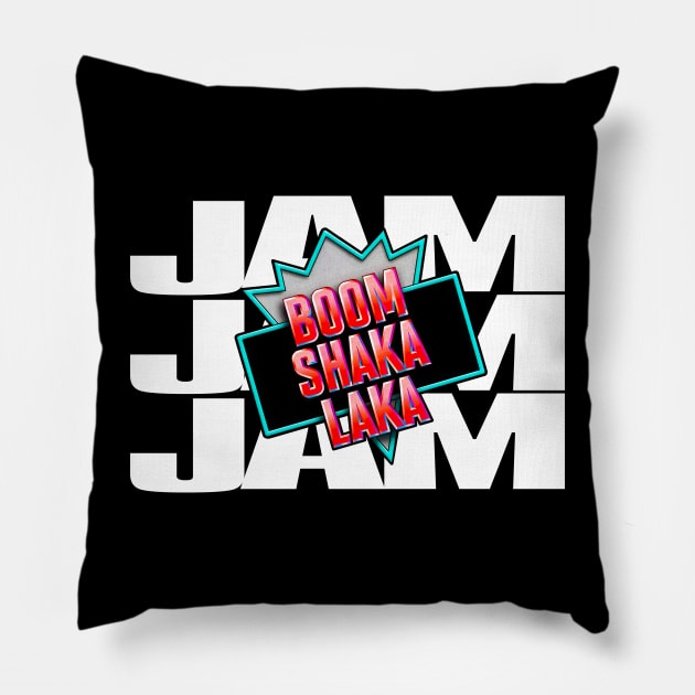 JAMmmmmm BOOM SHAKALAKA Pillow by Buff Geeks Art