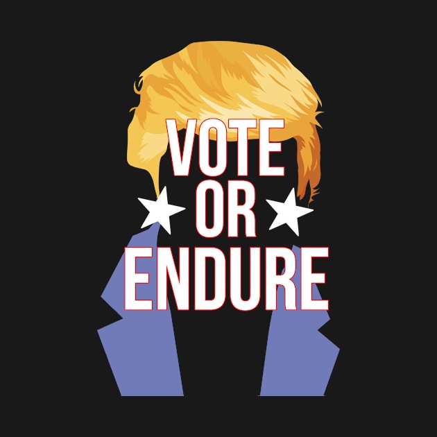 Biden or Trump Vote or Endure USA 2020 elections by Gifafun