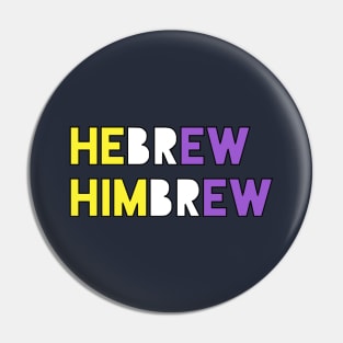 Hebrew/Himbrew (Enby Colors) Pin