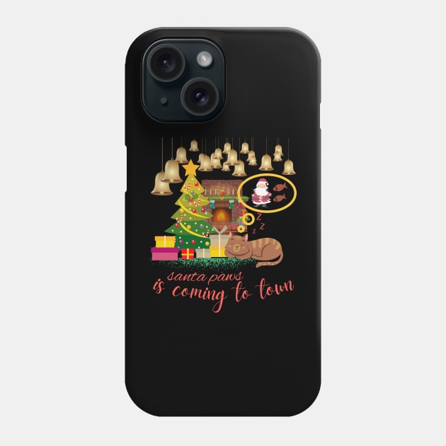 santa paws is coming to town christmas Phone Case by Love My..