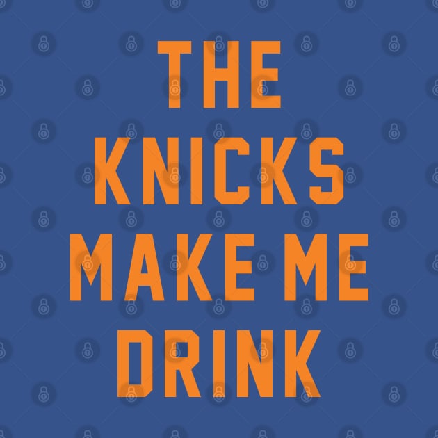 The Knicks make me drink by BodinStreet