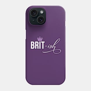 Brit-ish Kinda Royalty Purple Crown Funny Phone Case