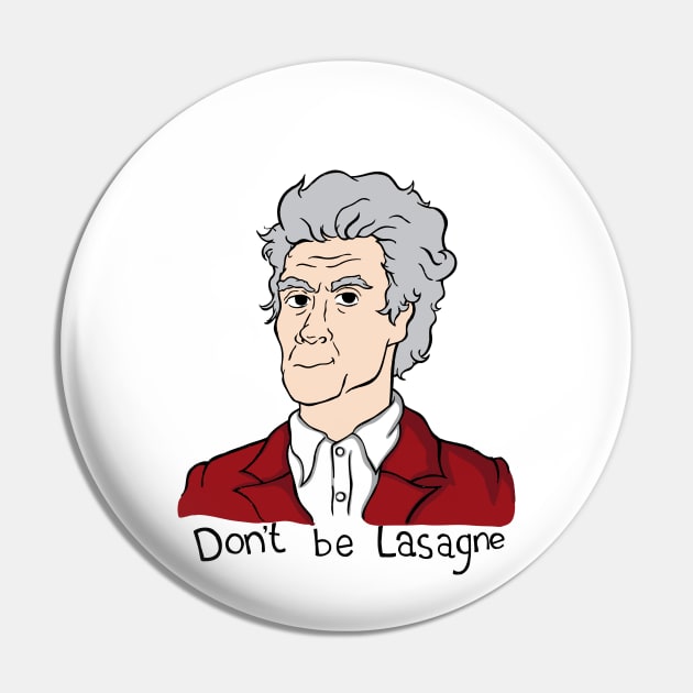 Dont be lasagne! Pin by Shroomin96