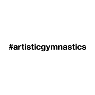 ARTISTIC GYMNASTICS T-Shirt