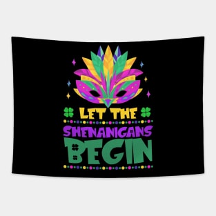 Mardi Gras Style Let The Shenanigans Begin Tapestry