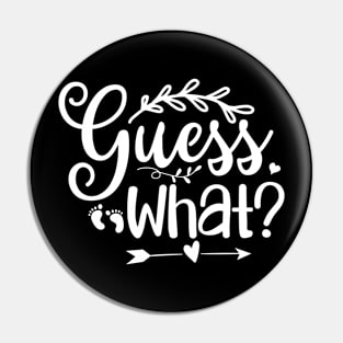 Guess what, Pregnancy Gift, Maternity Gift, Gender Reveal, Mom to Be, Pregnant, Baby Announcement, Pregnancy Announcement Pin