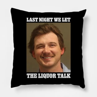 Liquor Talk Pillow