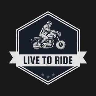 Live to Ride T-Shirt